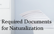 Required Documents for Naturalization